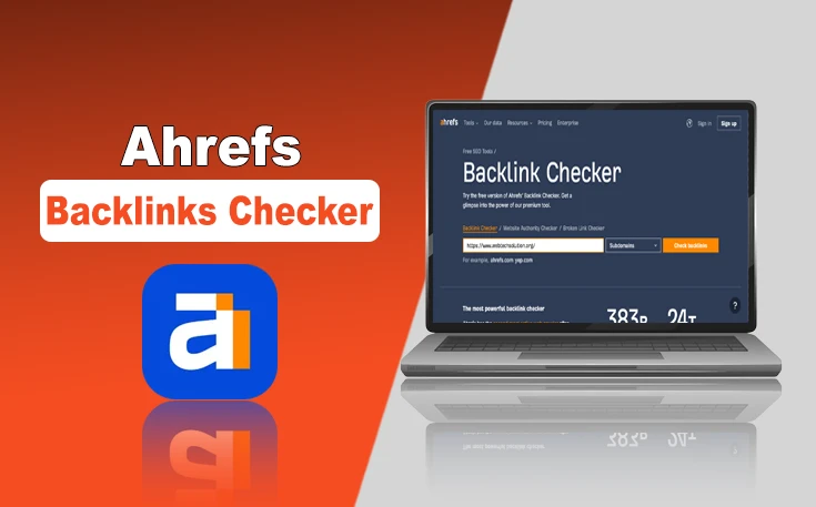 Ahrefs Backlink Checker