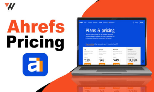 Ahrefs Pricing – What You Get & How to Choose