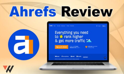 Ahrefs Review – All You Need to Know