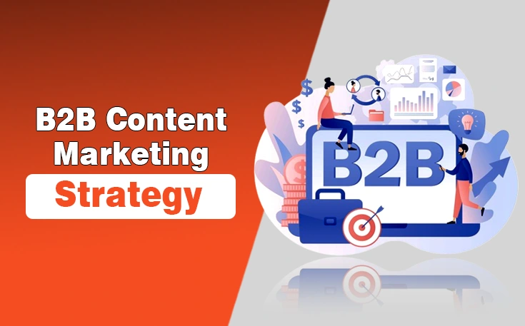 B2B Content Marketing Strategy