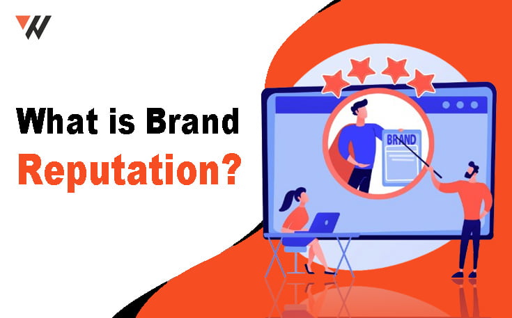 What Is Brand Reputation?