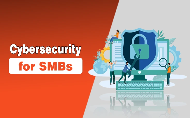 Cybersecurity for SMBs