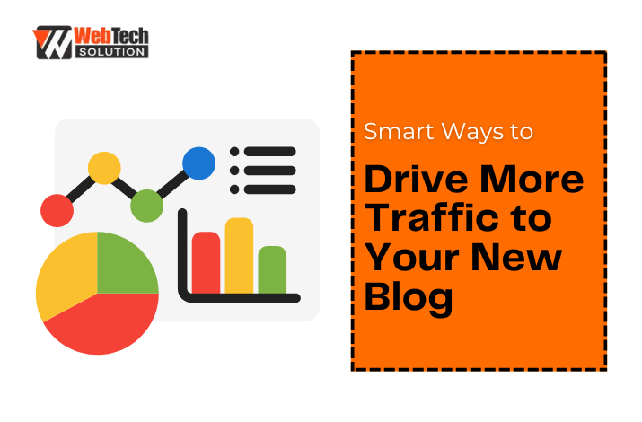 Drive More Traffic to Your New Blog