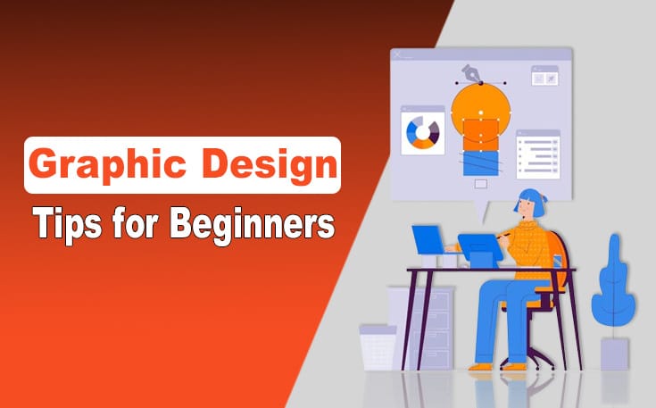 Graphic Design Tips for Beginners