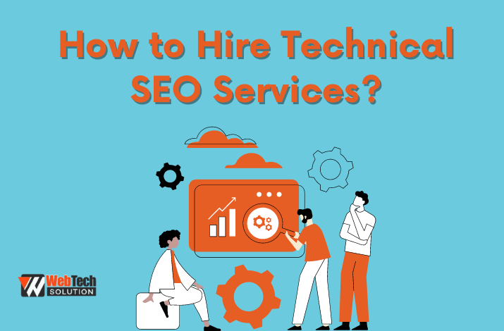 How to Hire Technical SEO Services