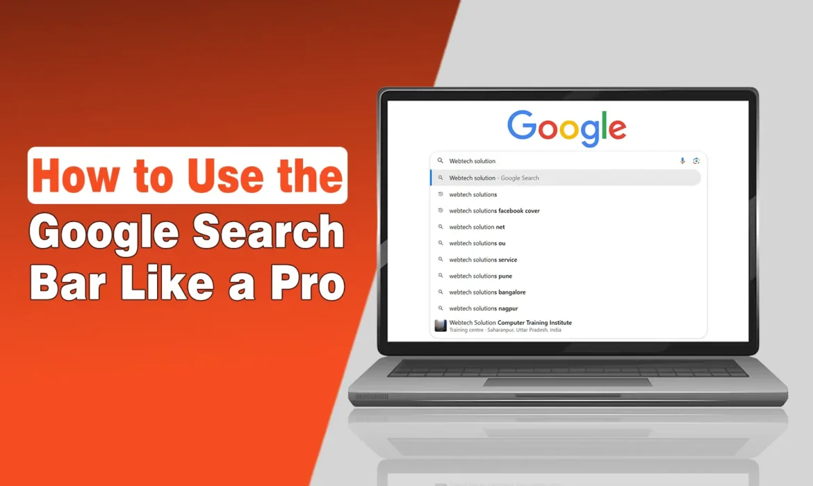 How to Use the Google Search Bar Like a Pro