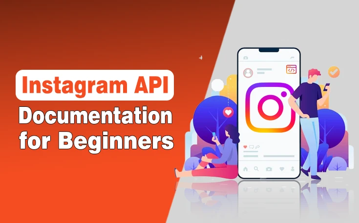 Instagram API Documentation for Beginners