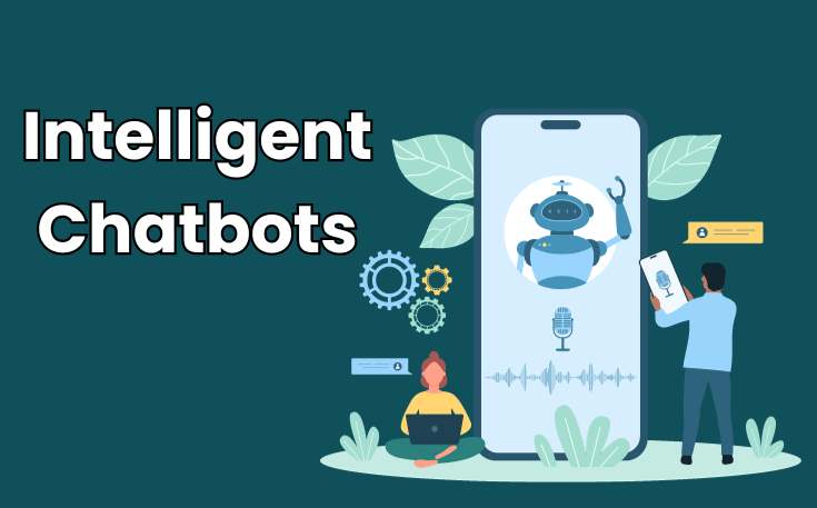 Intelligent Chatbots