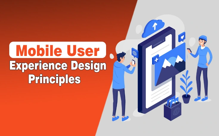 Mobile User Experience Design Principles