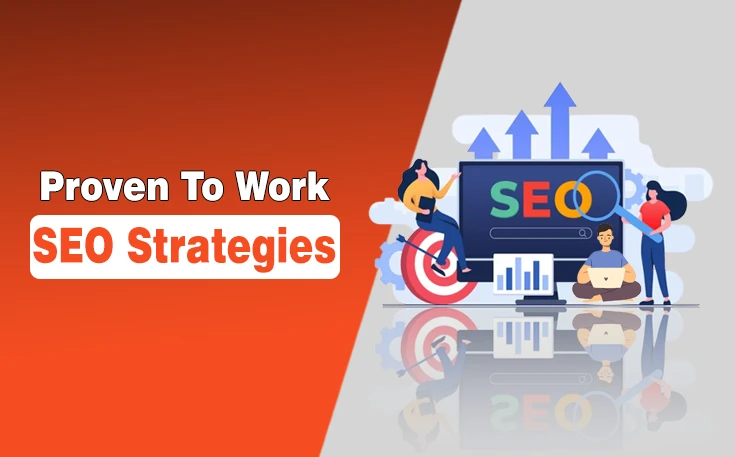 Proven To Work SEO Strategies