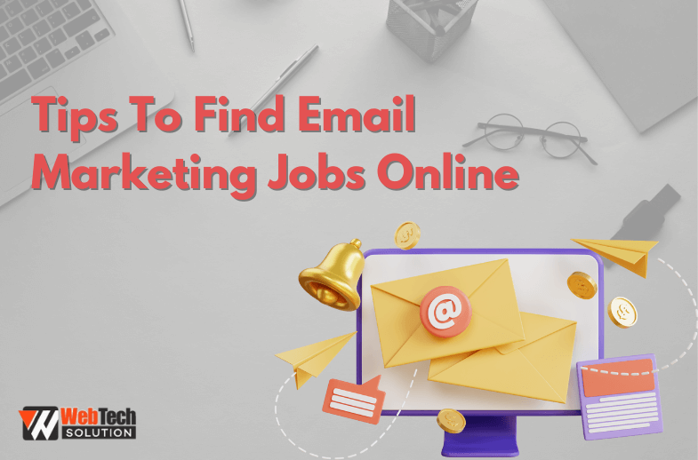 Tips To Find Email Marketing Jobs Online