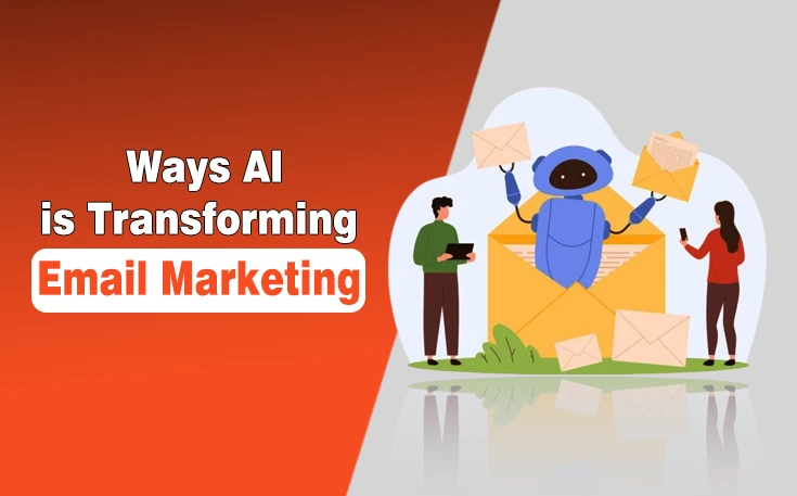 Ways AI is transforming email marketing