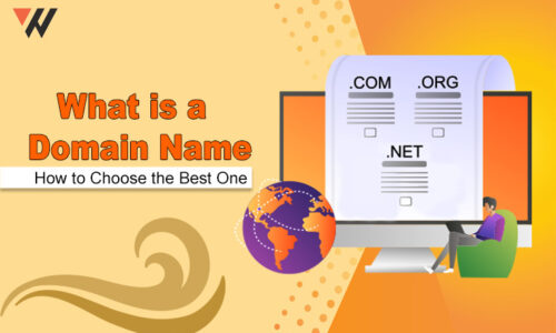 What Is a Domain Name? How to Choose the Best One