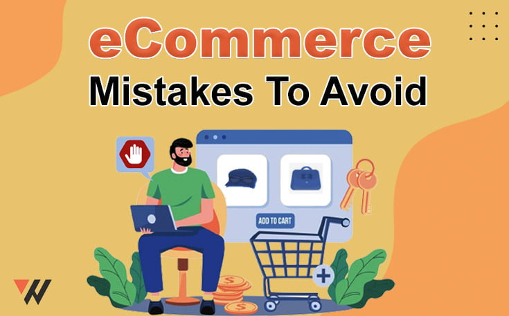 eCommerce Mistakes To Avoid