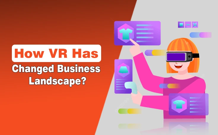 How VR Changed Business