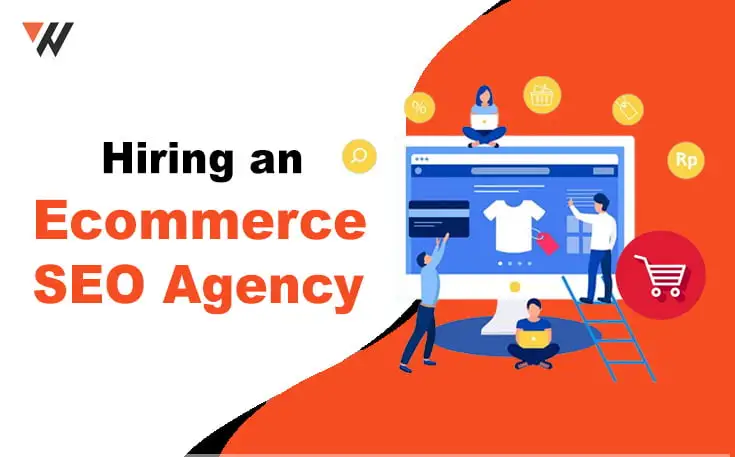 Hiring an E-commerce SEO Agency