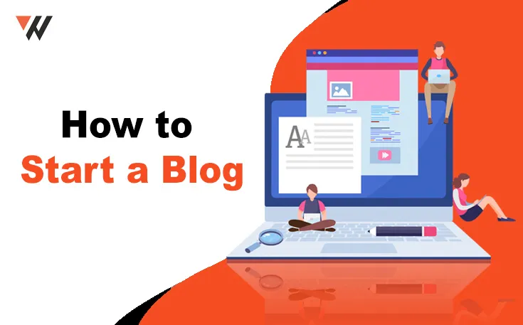 How to Start a Blog