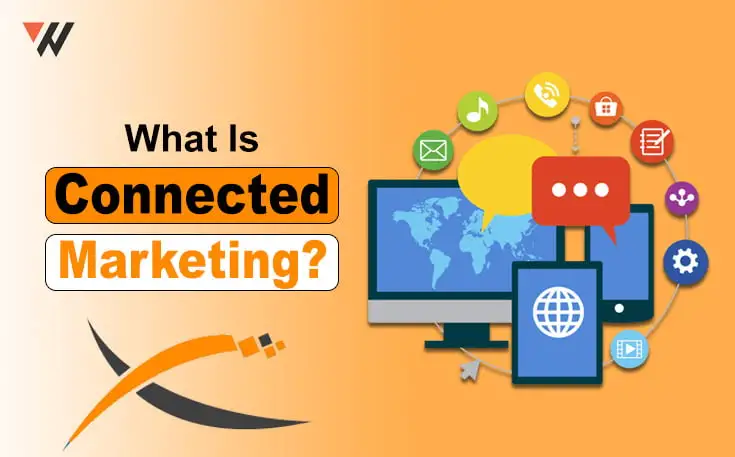 Connected Marketing