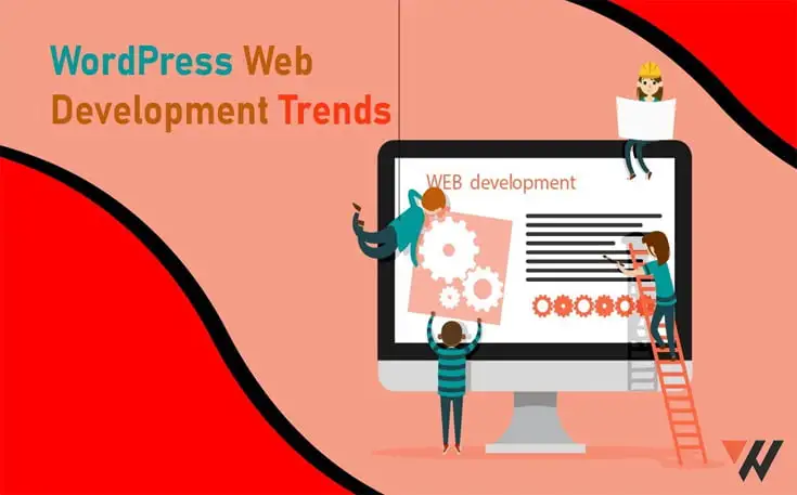 WordPress Web Development Trends